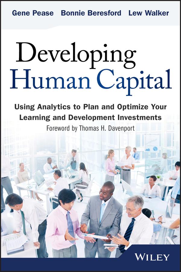 Developing Human Capital by Barbara Beresford, Gene Pease, Lew Walker