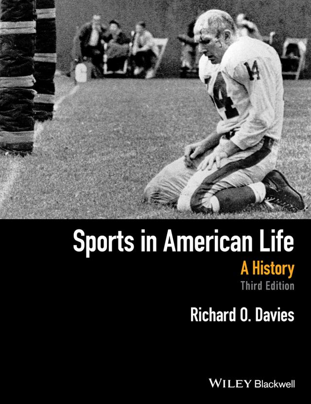 Sports in American Life by Richard O. Davies