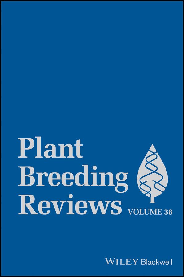 Plant Breeding Reviews, Volume 38 by Jules Janick