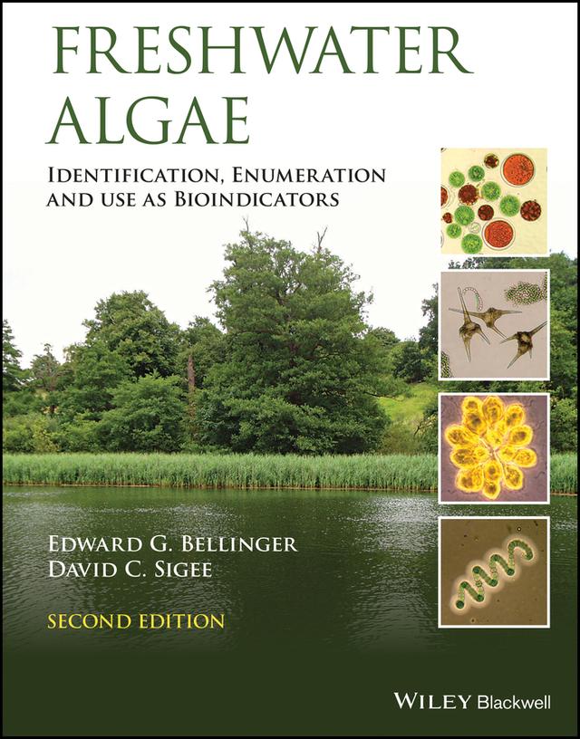 Freshwater Algae by David C. Sigee, Edward G. Bellinger