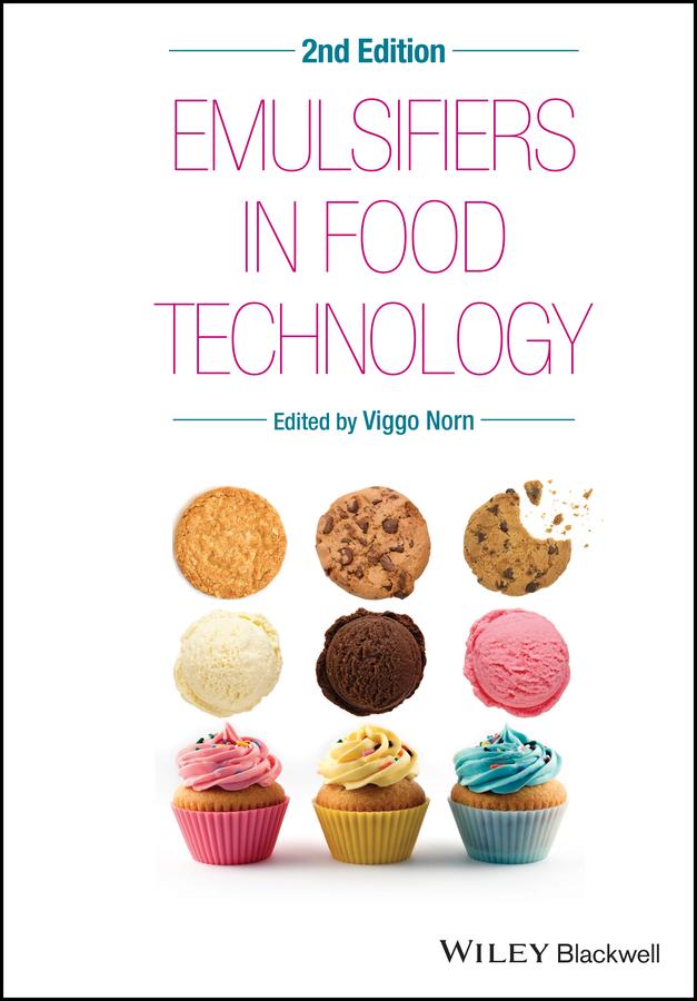 Emulsifiers in Food Technology by Viggo Norn