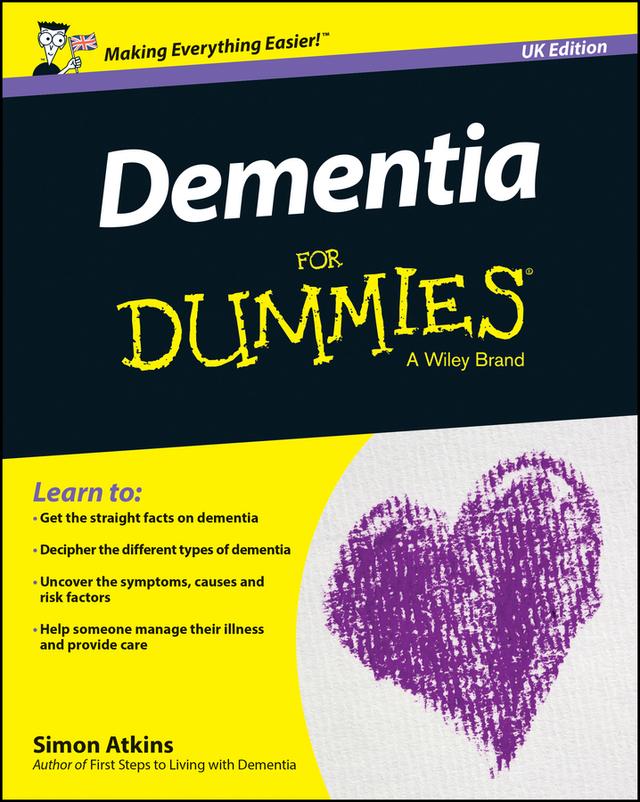 Dementia For Dummies, UK Edition by Simon Atkins