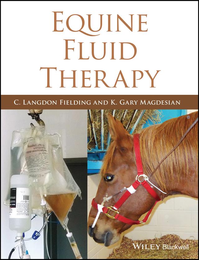 Equine Fluid Therapy by C. Langdon Fielding, K. Gary Magdesian