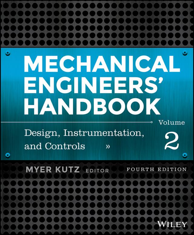 Mechanical Engineers' Handbook, Volume 2 by Myer Kutz