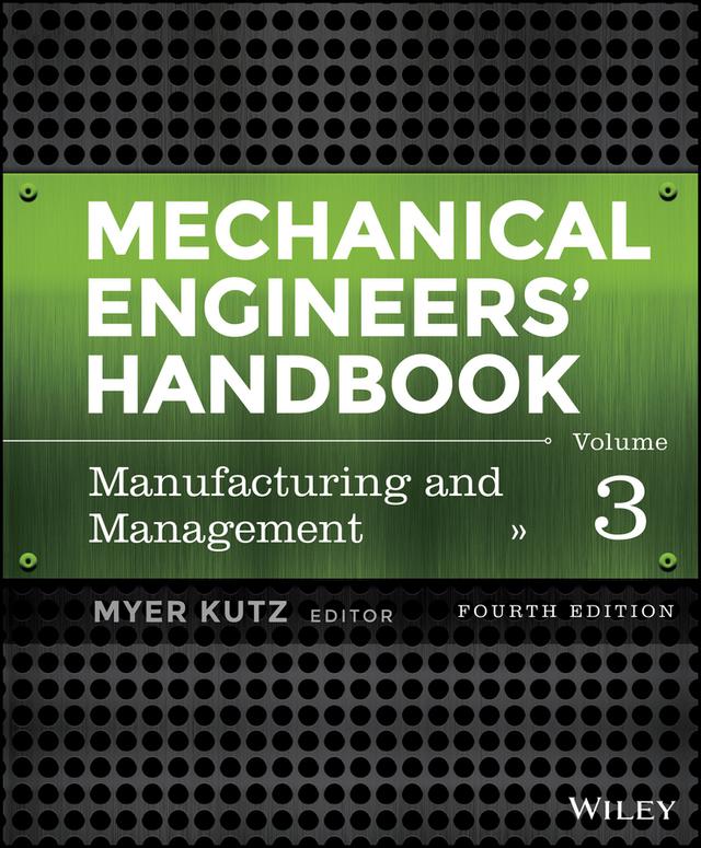 Mechanical Engineers' Handbook, Volume 3 by Myer Kutz