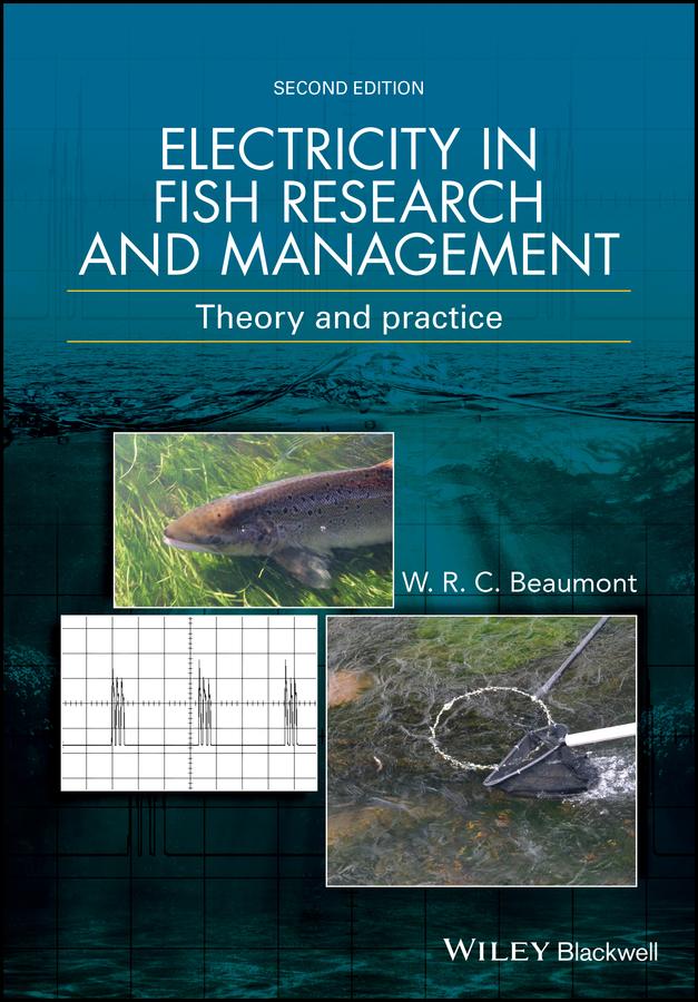 Electricity in Fish Research and Management by W. R. C. Beaumont