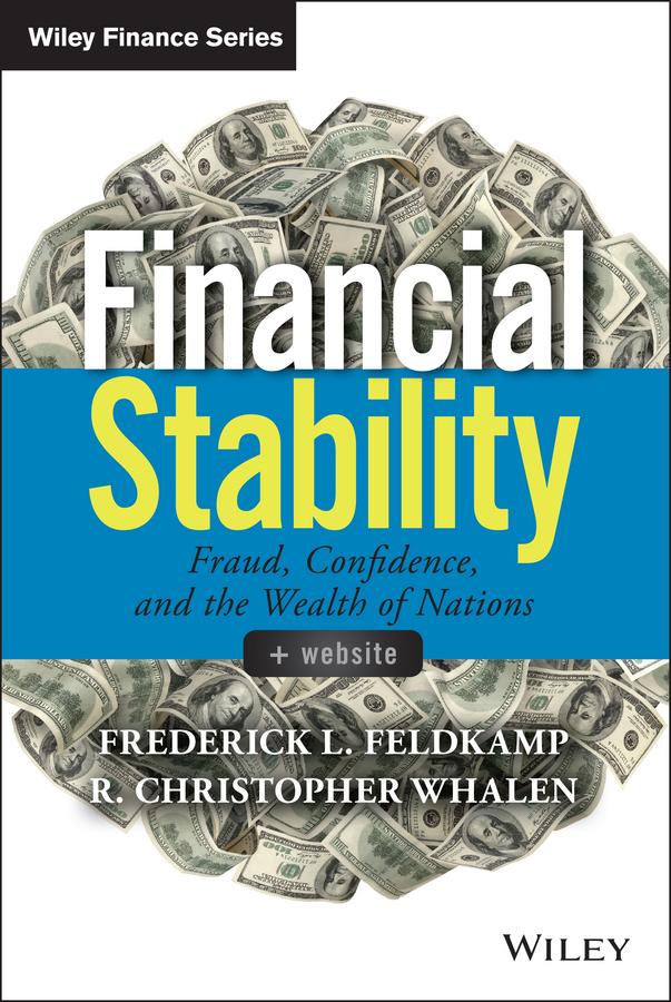 Financial Stability by Frederick L. Feldkamp, R. Christopher Whalen