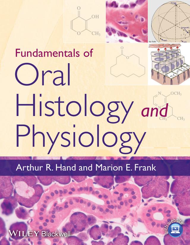 Fundamentals of Oral Histology and Physiology by Arthur R. Hand, Marion E. Frank