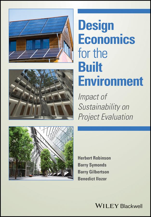 Design Economics for the Built Environment by Barry Gilbertson, Barry Symonds, Ben Ilozor, Herbert Robinson