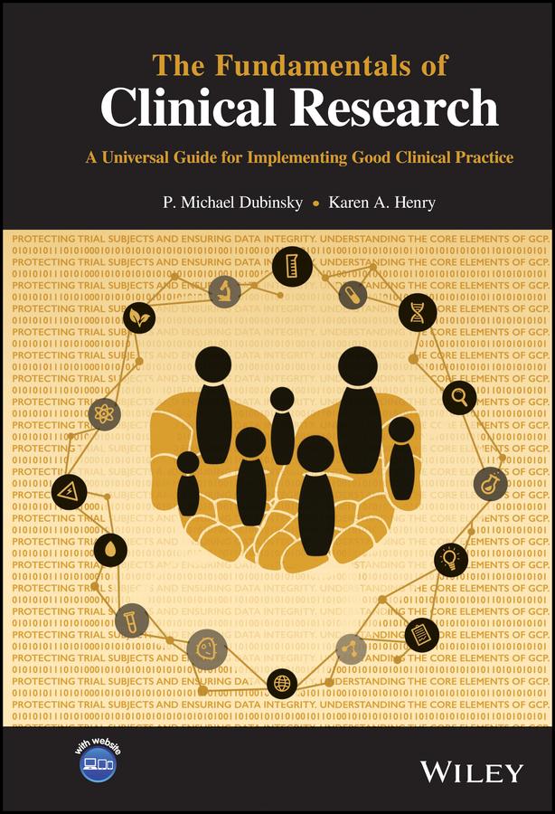The Fundamentals of Clinical Research by Karen A. Henry, P. Michael Dubinsky