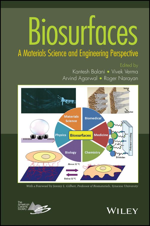 Biosurfaces by Arvind Agarwal, Kantesh Balani, Roger Narayan, Vivek Verma