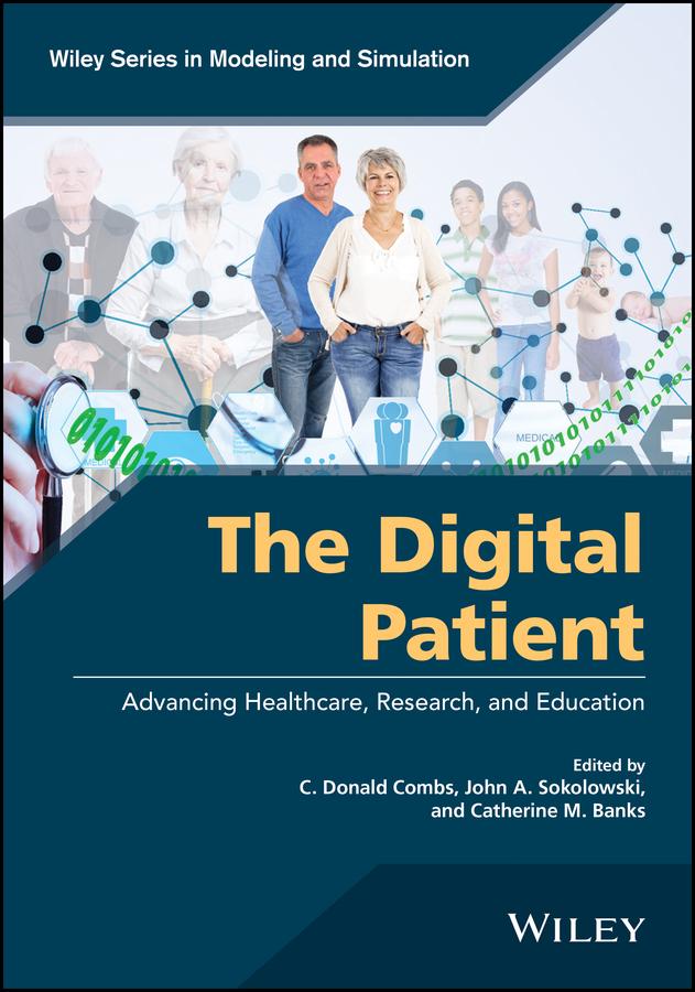 The Digital Patient by Catherine M. Banks, C. D. Combs, John A. Sokolowski