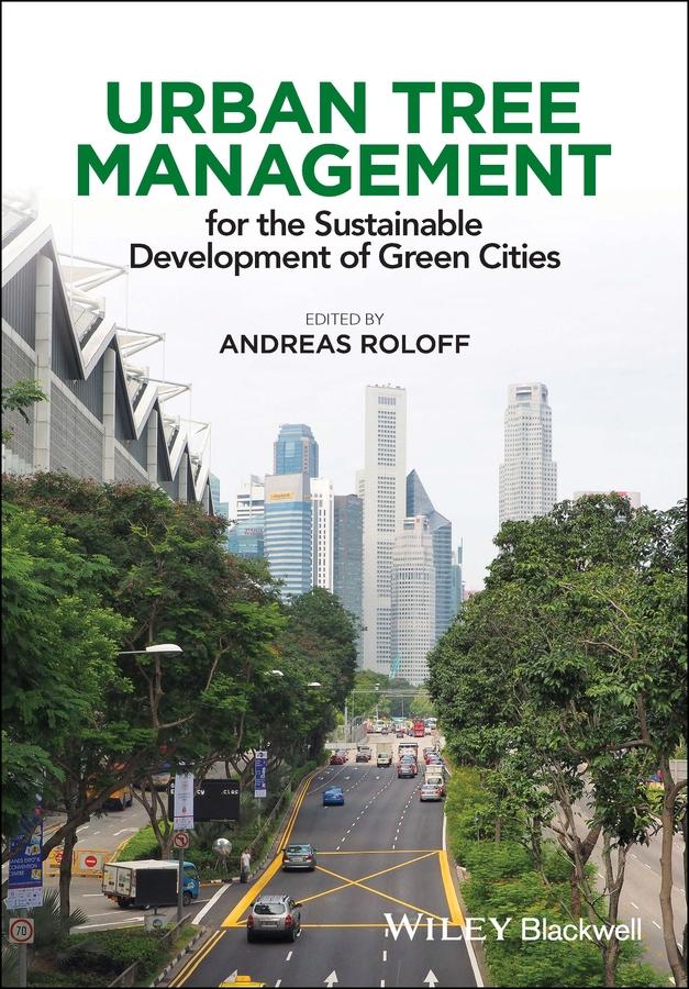 Urban Tree Management by Andreas Roloff