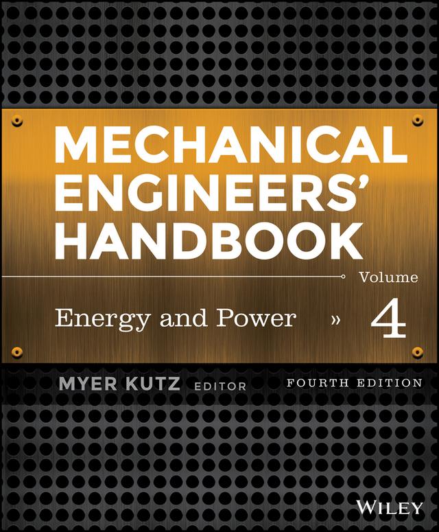 Mechanical Engineers' Handbook, Volume 4 by Myer Kutz