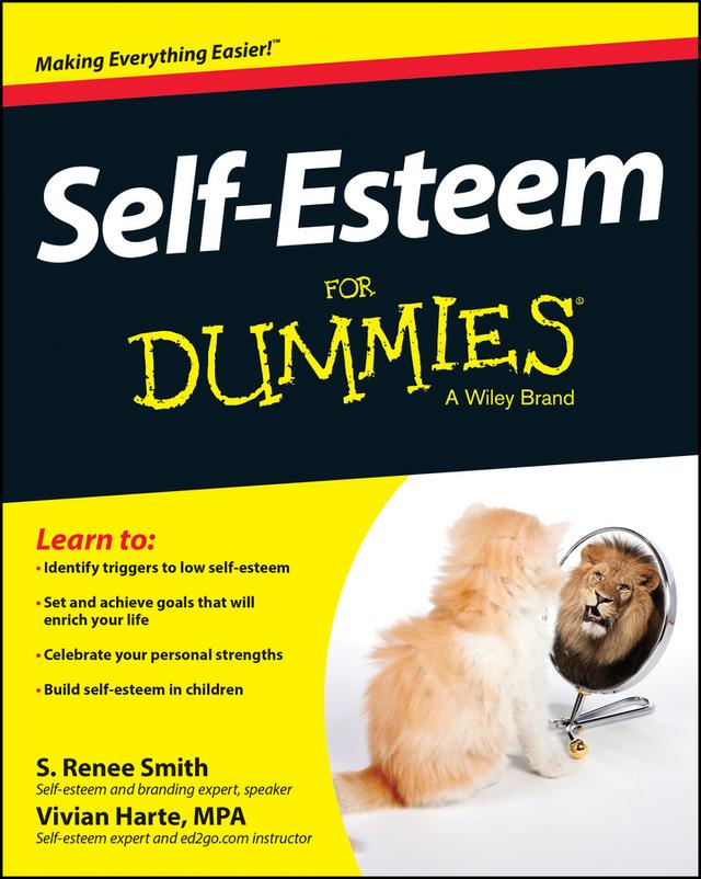 Self-Esteem For Dummies by S. Renee Smith, Vivian Harte
