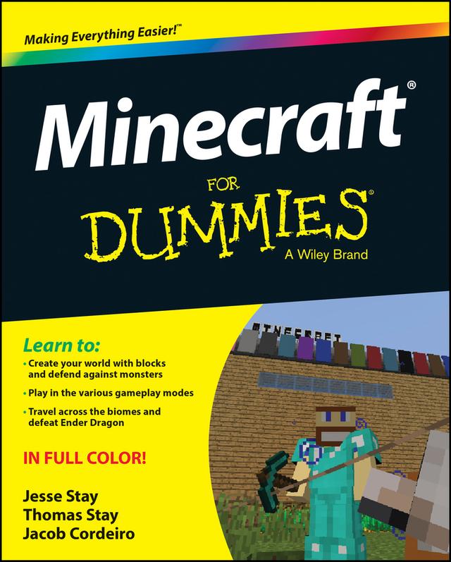 Minecraft For Dummies by Jacob Cordeiro, Jesse Stay, Thomas Stay