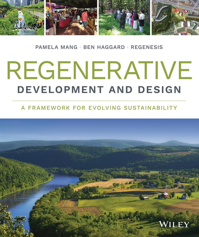 Regenerative Development and Design by Regenesis Group