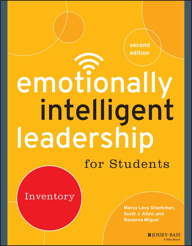 Emotionally Intelligent Leadership for Students by Marcy Levy Shankman, Rosanna Miguel, Scott J. Allen