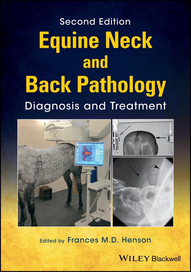 Equine Neck and Back Pathology by Frances M. D. Henson