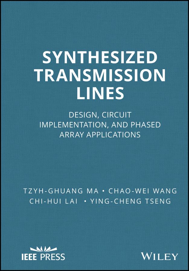 Synthesized Transmission Lines by Chao-Wei Wang, Chi-Hui Lai, Tzyh-Ghuang Ma, Ying-Cheng Tseng