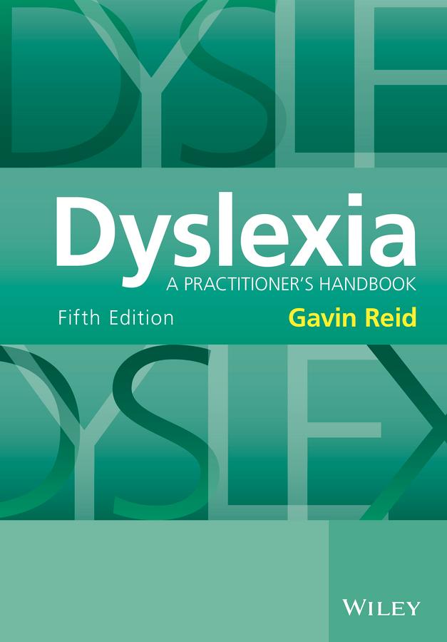 Dyslexia by Gavin Reid