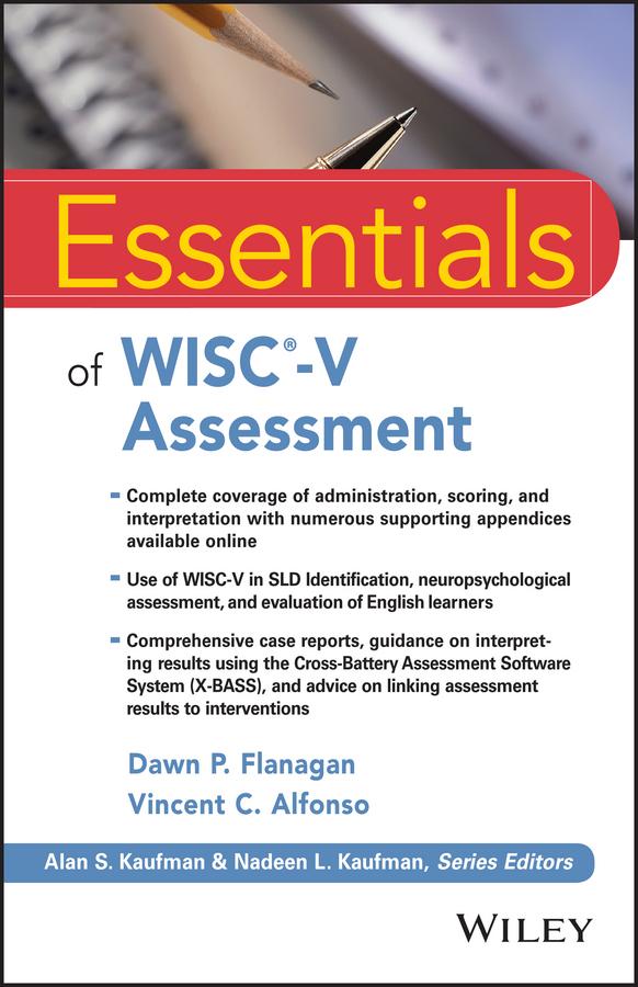 Essentials of WISC-V Assessment by Dawn P. Flanagan, Vincent C. Alfonso