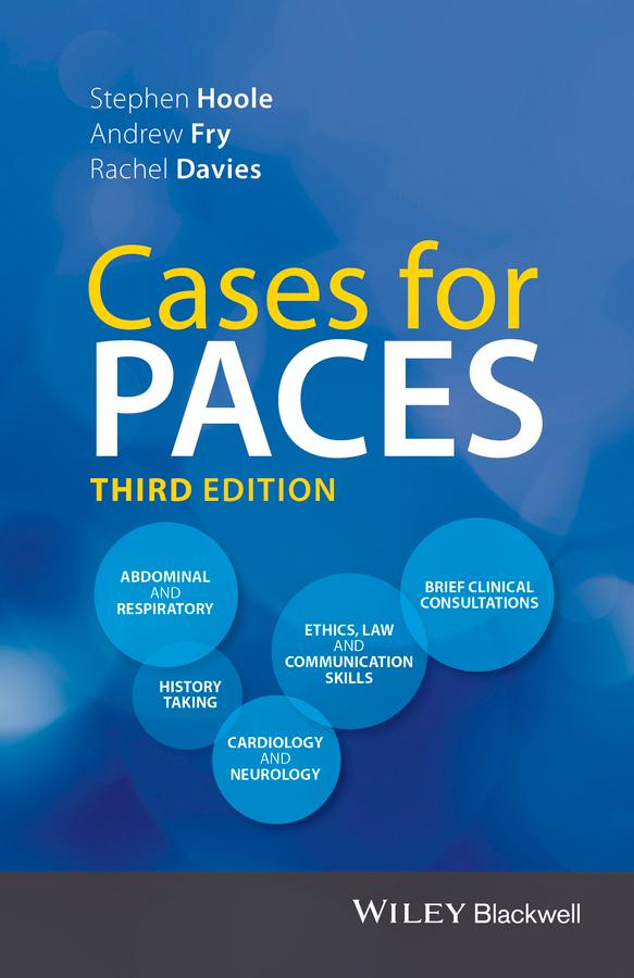 Cases for PACES by Andrew Fry, Rachel Davies, Stephen Hoole
