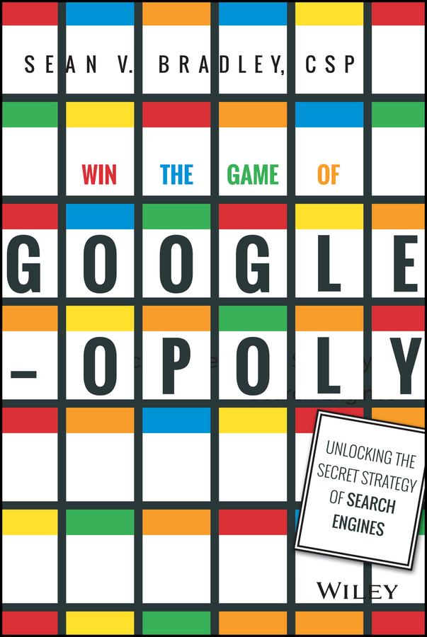 Win the Game of Googleopoly by Sean V. Bradley