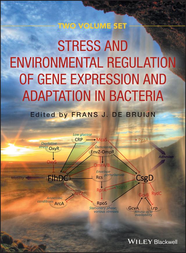 Stress and Environmental Regulation of Gene Expression and Adaptation in Bacteria by Frans J. de Bruijn