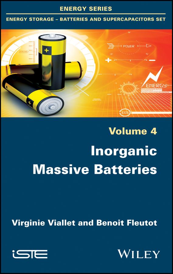 Inorganic Massive Batteries by Benoit Fleutot, Virginie Viallet