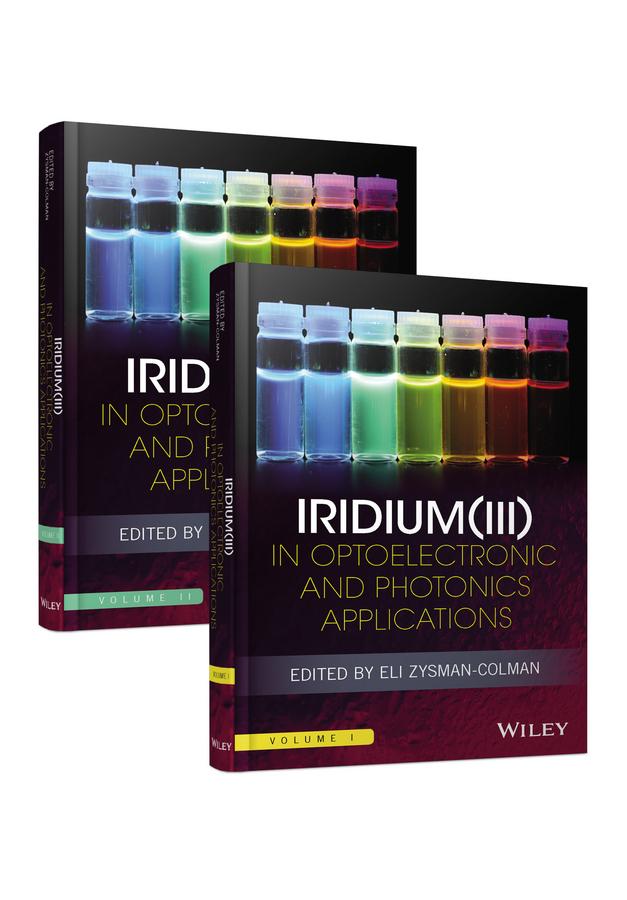 Iridium(III) in Optoelectronic and Photonics Applications by Eli Zysman-Colman