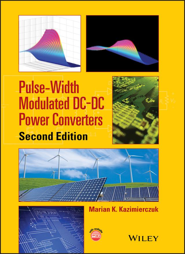 Pulse-Width Modulated DC-DC Power Converters by Marian K. Kazimierczuk