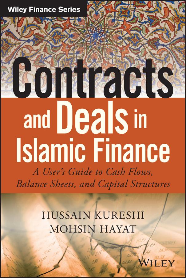 Contracts and Deals in Islamic Finance by Hussein Kureshi, Mohsin Hayat