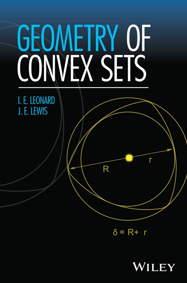 Geometry of Convex Sets by I. E. Leonard, J. E. Lewis