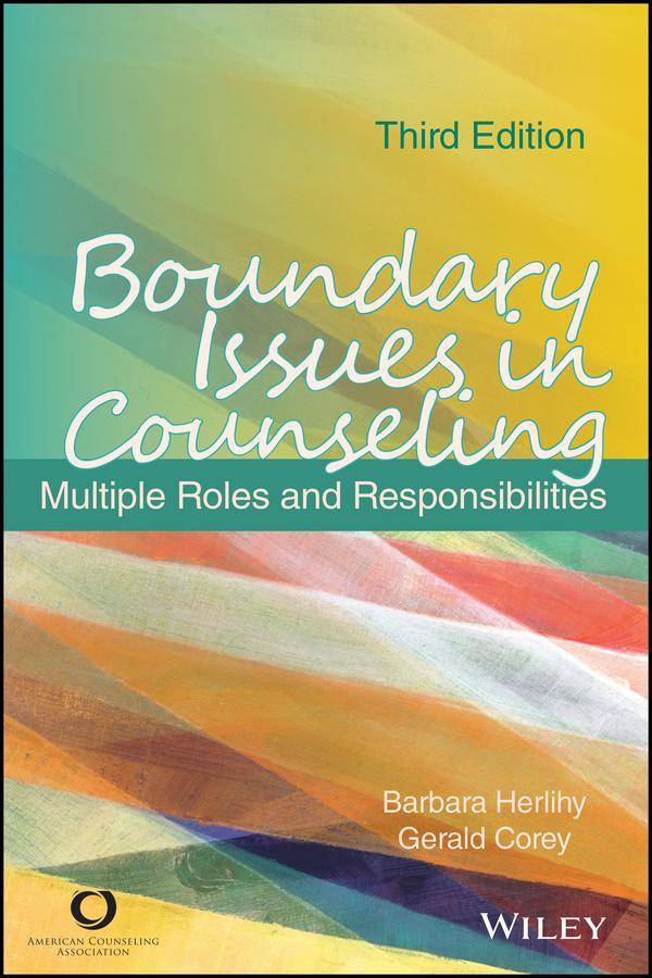 Boundary Issues in Counseling by Barbara Herlihy, Gerald Corey