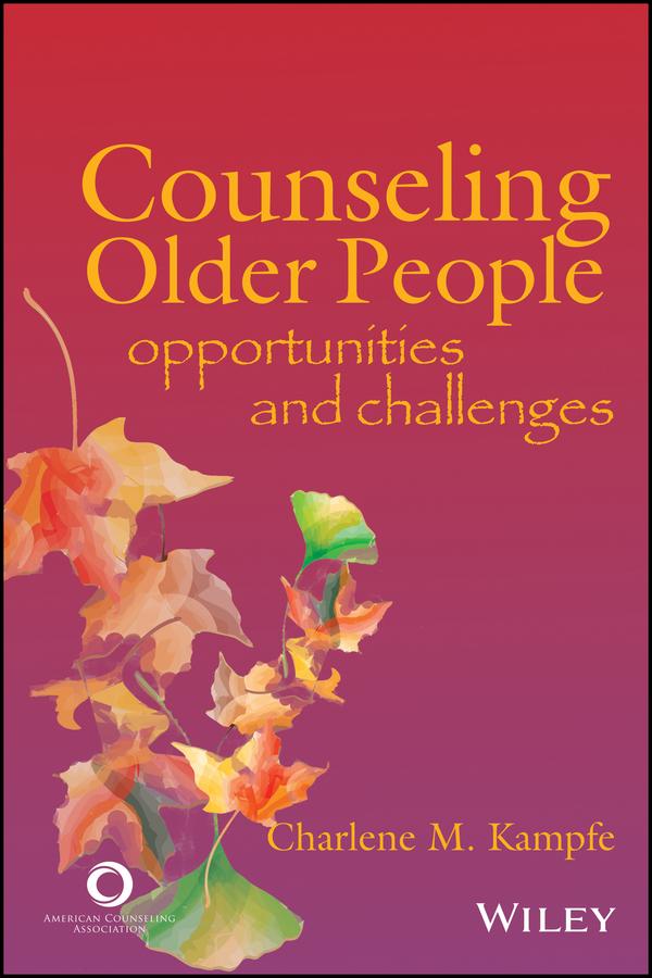 Counseling Older People by Charlene M. Kampfe