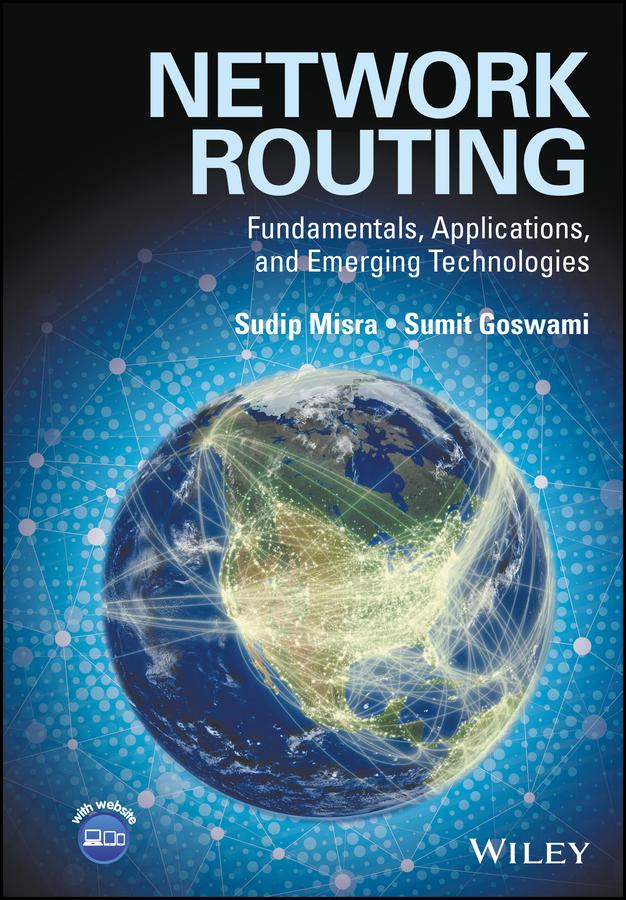 Network Routing by Sudip Misra, Sumit Goswami