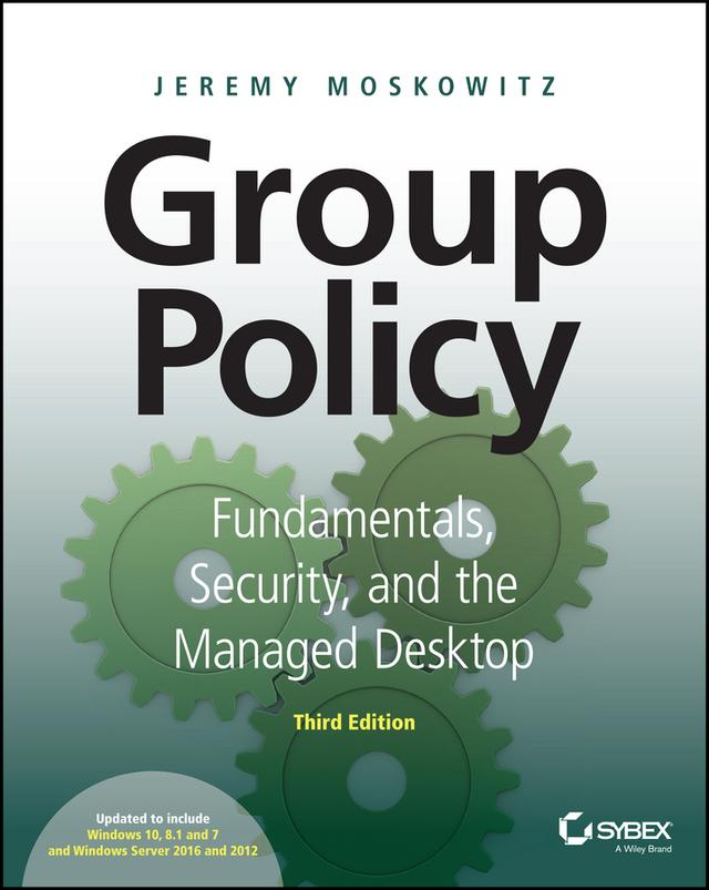 Group Policy by Jeremy Moskowitz