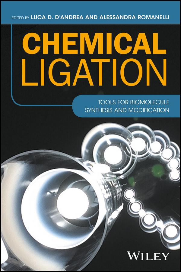 Chemical Ligation by Alessandra Romanelli, Luca D. D'Andrea