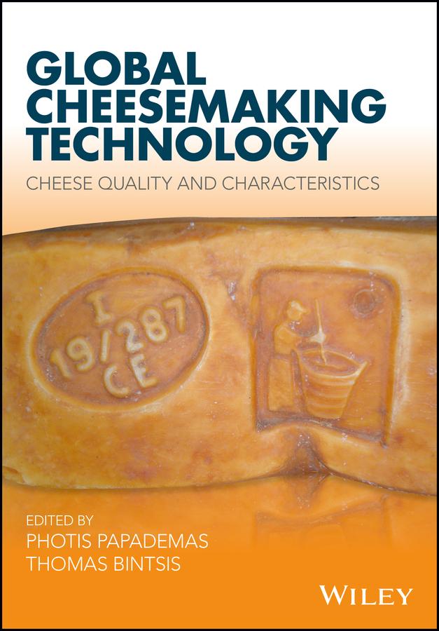 Global Cheesemaking Technology by Photis Papademas, Thomas Bintsis