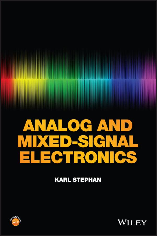 Analog and Mixed-Signal Electronics by Karl Stephan