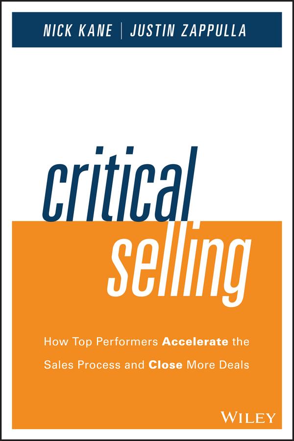 Critical Selling by Justin Zappulla, Nick Kane