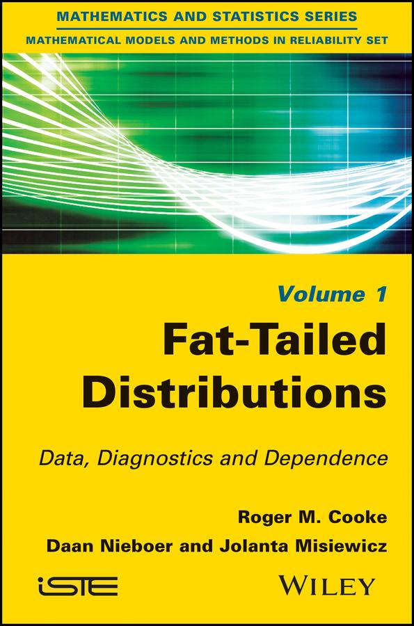 Fat-Tailed Distributions by Daan Nieboer, Jolanta Misiewicz, Roger M. Cooke