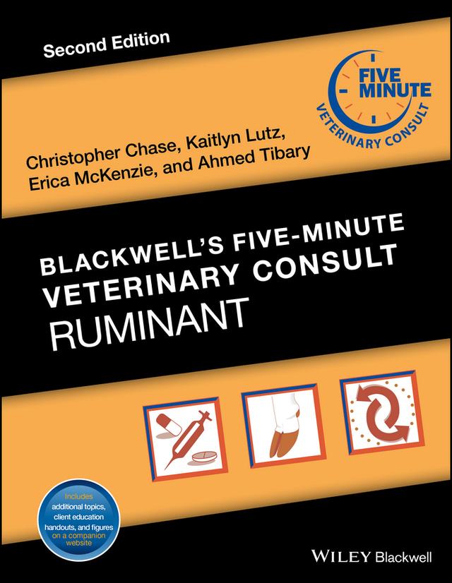 Blackwell's Five-Minute Veterinary Consult: Ruminant by Ahmed Tibary, Christopher Chase, Erica McKenzie, Kaitlyn Lutz