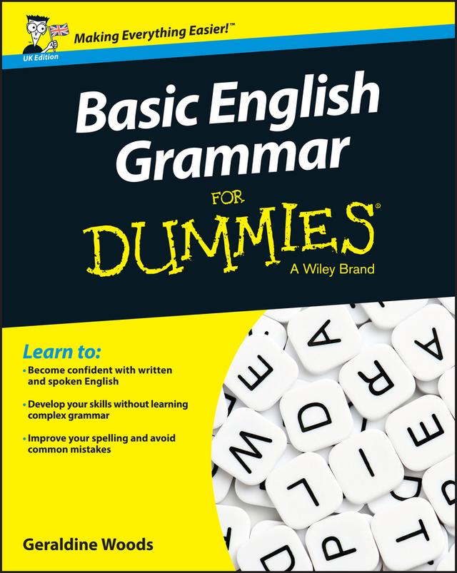 Basic English Grammar For Dummies, UK Edition by Geraldine Woods