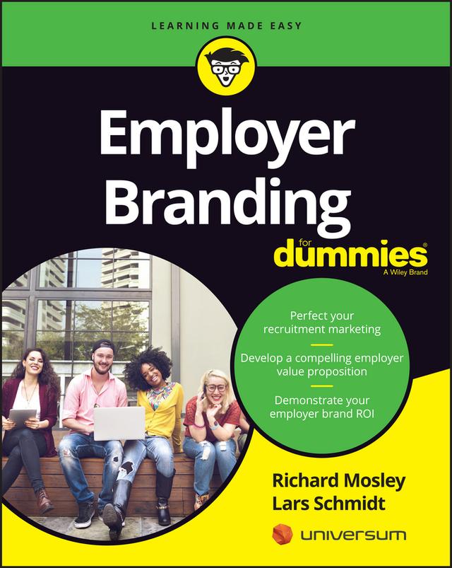 Employer Branding For Dummies by Lars Schmidt, Richard Mosley