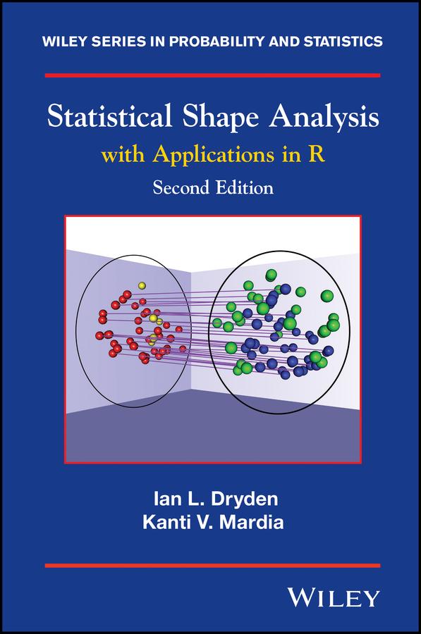 Statistical Shape Analysis by Ian L. Dryden, Kanti V. Mardia