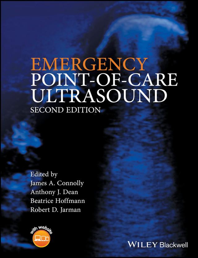 Emergency Point-of-Care Ultrasound by Anthony J. Dean, Beatrice Hoffmann, James A. Connolly, Robert D. Jarman
