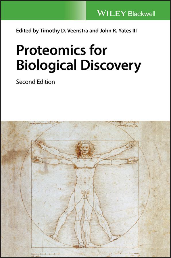 Proteomics for Biological Discovery by John R. Yates, III, Timothy D. Veenstra