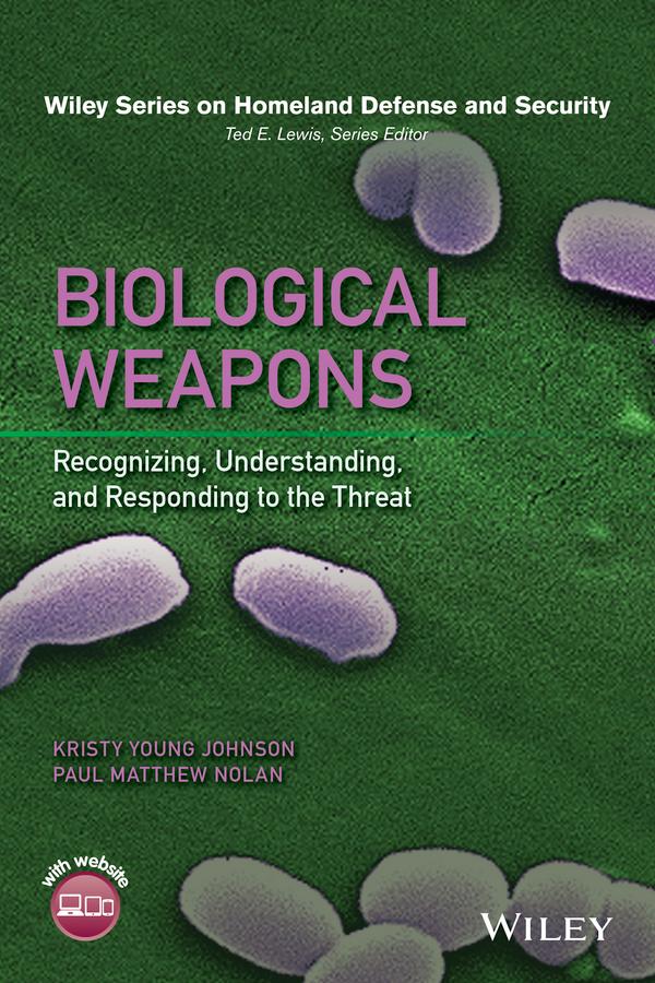Biological Weapons by Kristy Young Johnson, Paul Matthew Nolan